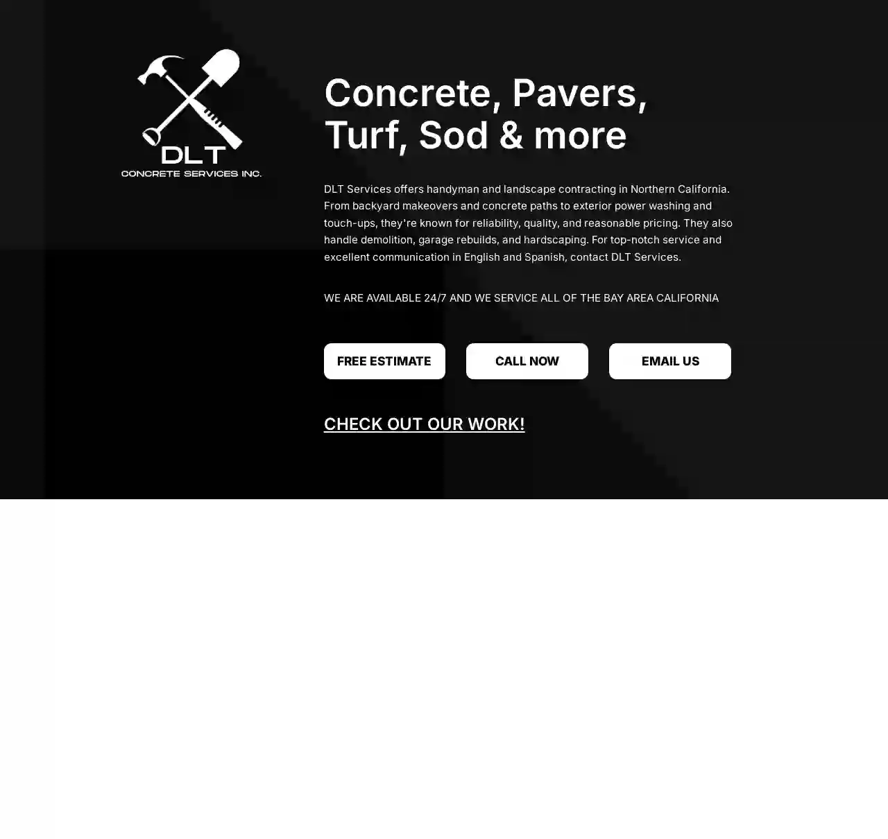 DLT Concrete Services Inc. | Best in Bay Area for Pavers, Demolition, Turf, Sod & more